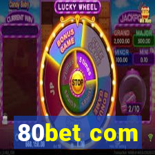 80bet com